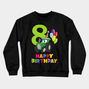 8th Birthday Party 8 Year Old Eight Years Crewneck Sweatshirt